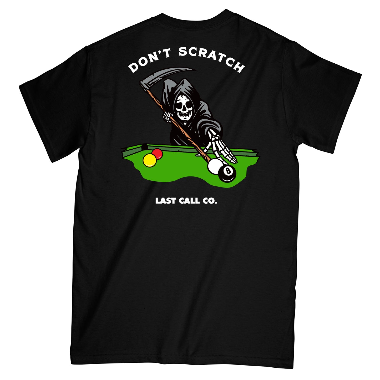 Last Call Co. CLASSICS Don't Scratch T-shirt