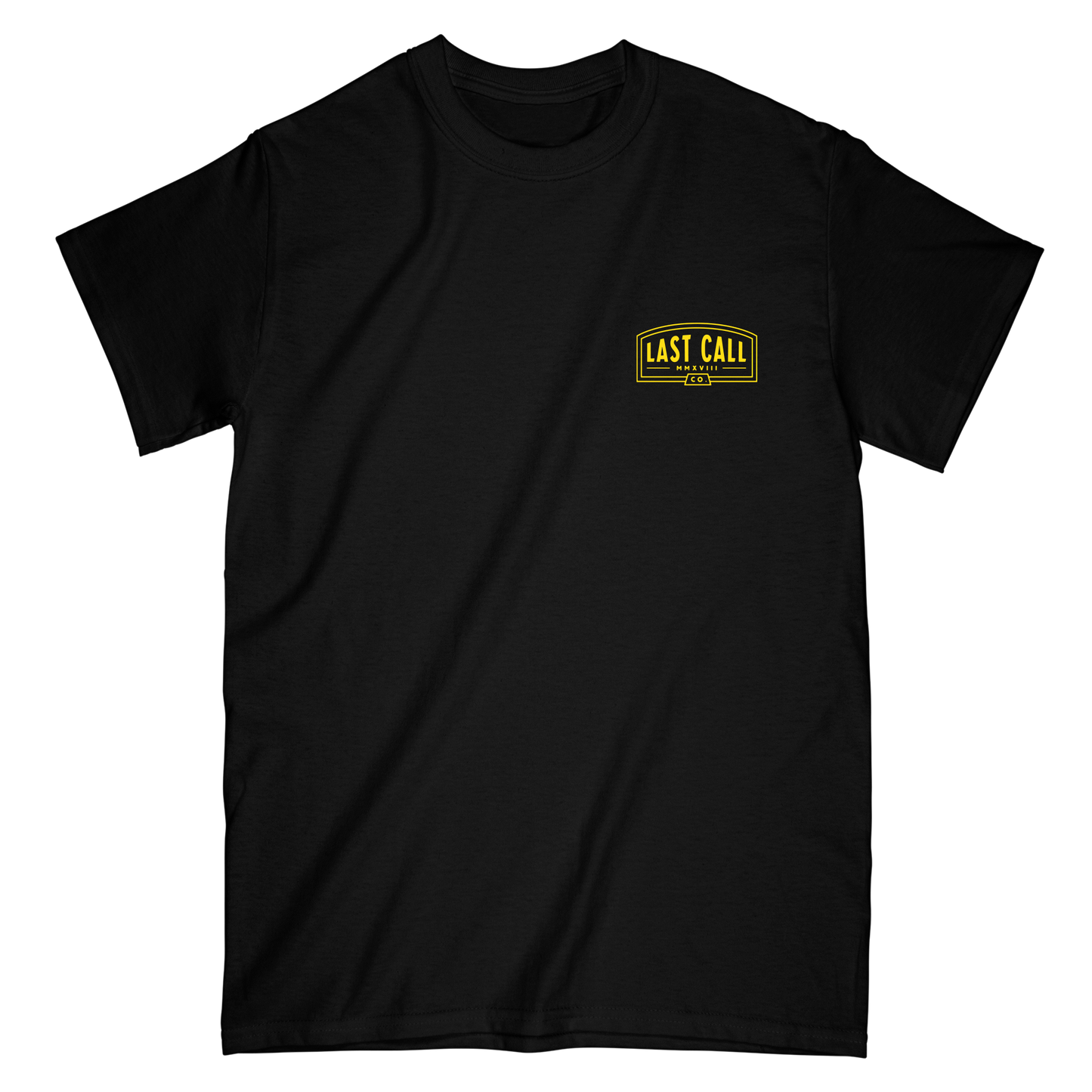 Last Call Co. CLASSICS Don't Be Long Short Sleeve T-shirt