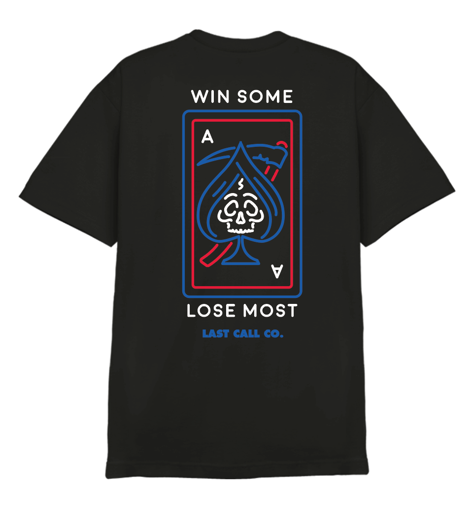 Last Call Co. CLASSICS Lose Most Short Sleeve T-shirt