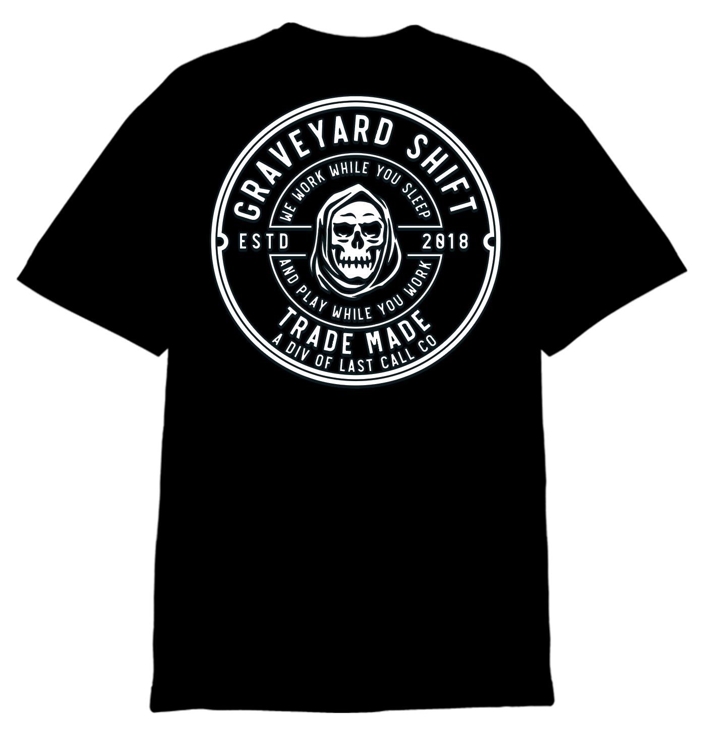 Last Call Co. Graveyard Shift Trademade S/S Tee