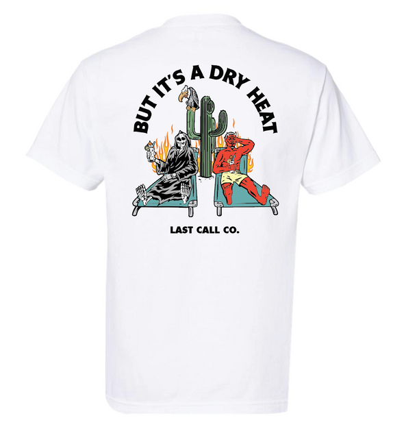 Last Call Co. CLASSICS Dry Heat Short Sleeve T-shirt