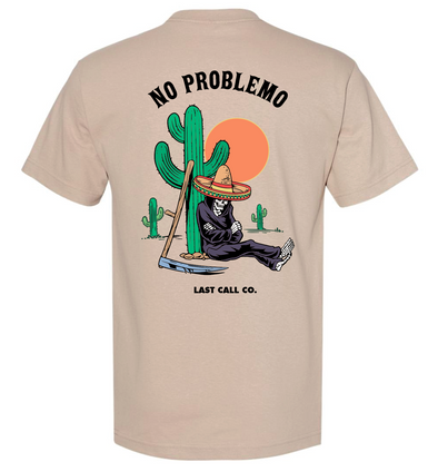 Last Call Co. No Problemo Short Sleeve T-shirt