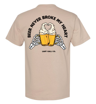 Last Call Co. Beer Never Short Sleeve T-shirt