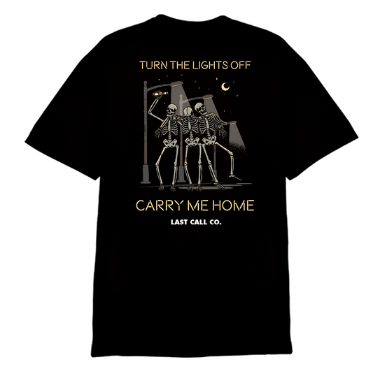 Last Call Co. Carry Me Home Short Sleeve T-shirt