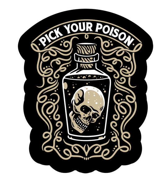 Pick Your Poison Sticker