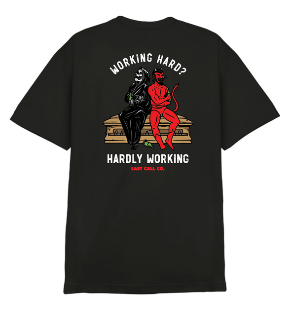 Last Call Co. CLASSICS Hardly Working Short Sleeve T-shirt