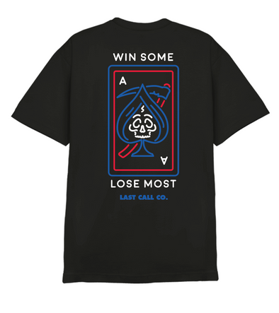 Last Call Co. CLASSICS Lose Most Short Sleeve T-shirt