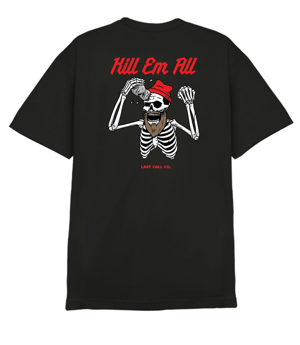 Last Call Co. Kill Em All Short Sleeve T-shirt ** S & M ONLY **