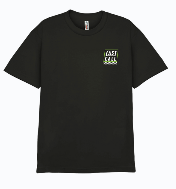 Last Call Co. Show Up Short Sleeve T-shirt ** S & M ONLY **