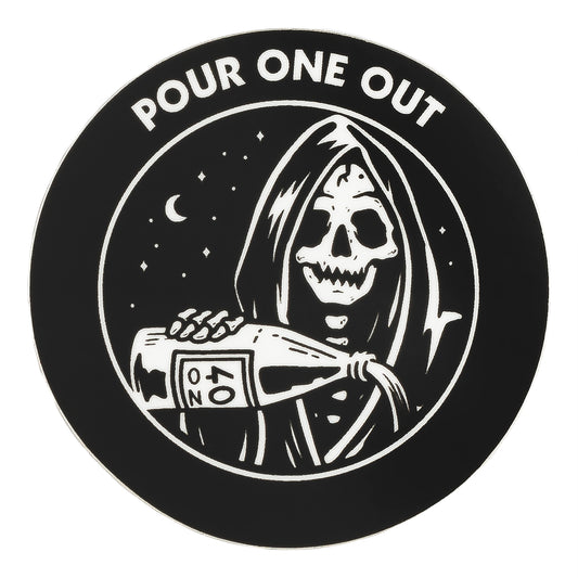 Pour One Out Sticker